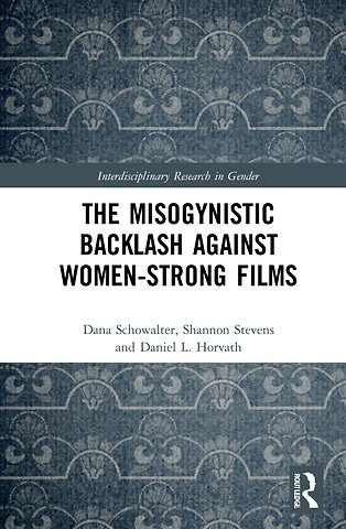 Misogynistic Backlash Against Women-Strong Films