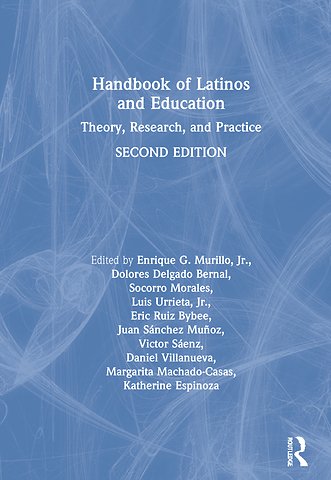 Handbook of Latinos and Education
