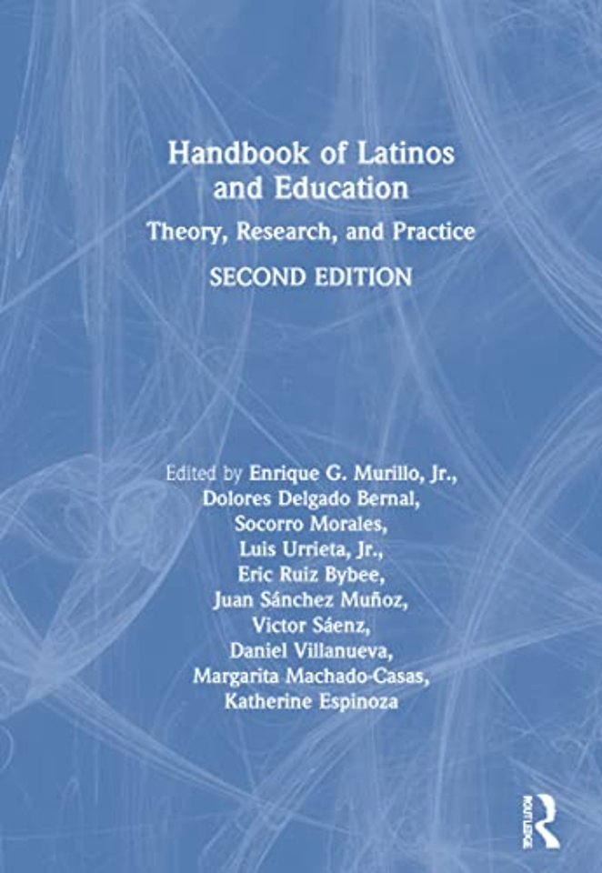 Handbook of Latinos and Education
