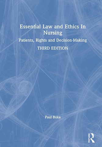 Essential Law and Ethics in Nursing