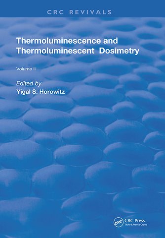 Thermoluminescence & Thermoluminescent Dosimetry