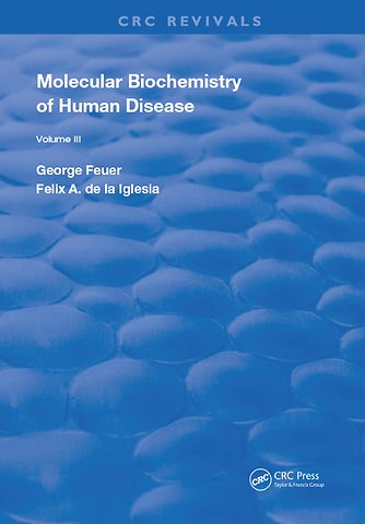 Molecular Biochemistry of Human Diseases