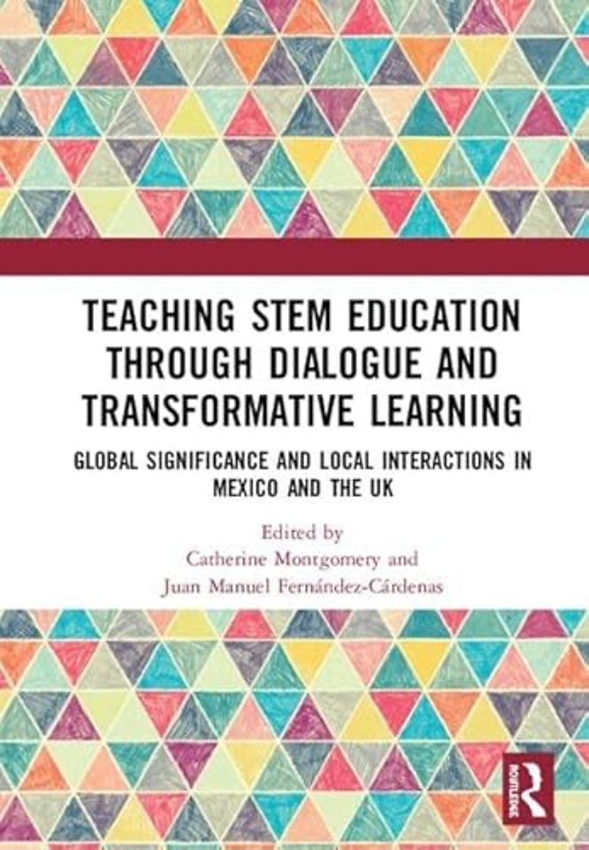 Teaching STEM Education through Dialogue and Transformative Learning