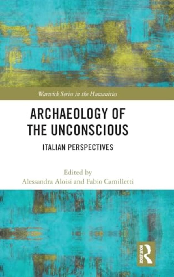 Archaeology of the Unconscious