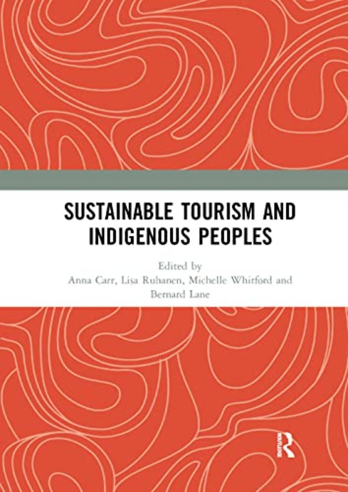 Sustainable Tourism and Indigenous Peoples