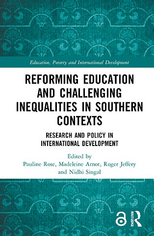 Reforming Education and Challenging Inequalities in Southern Contexts