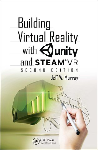 Building Virtual Reality with Unity and SteamVR
