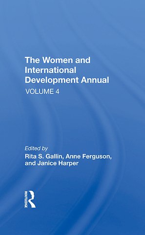 Women And International Development Annual, Volume 4