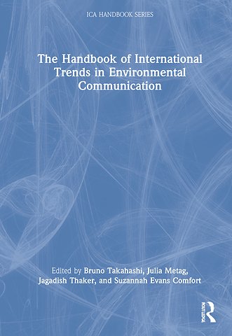 Handbook of International Trends in Environmental Communication