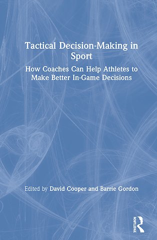 Tactical Decision-Making in Sport