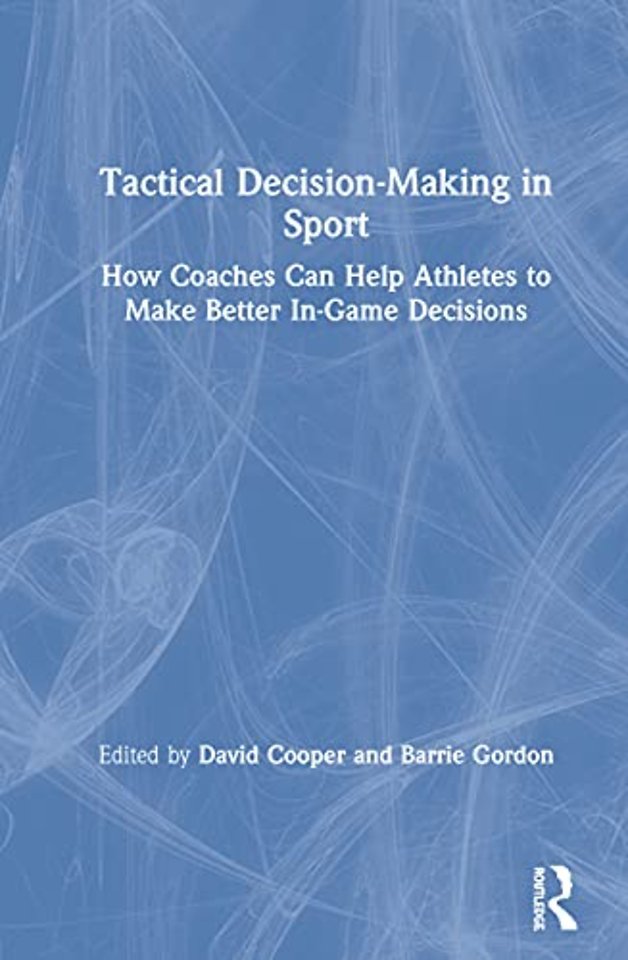Tactical Decision-Making in Sport