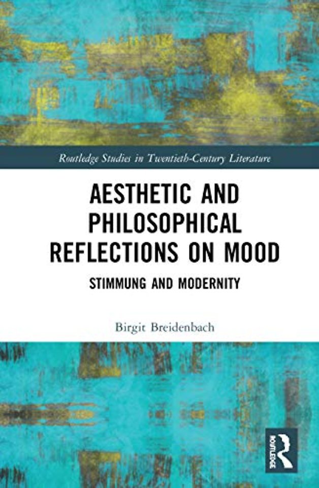 Aesthetic and Philosophical Reflections on Mood