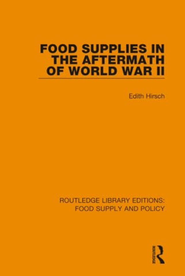 Food Supplies in the Aftermath of World War II