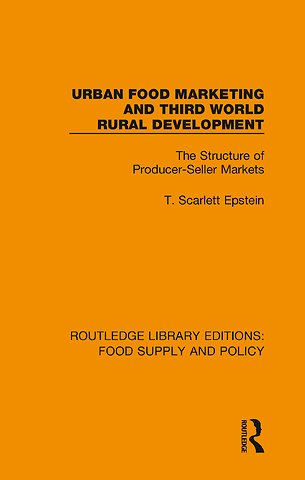 Urban Food Marketing and Third World Rural Development