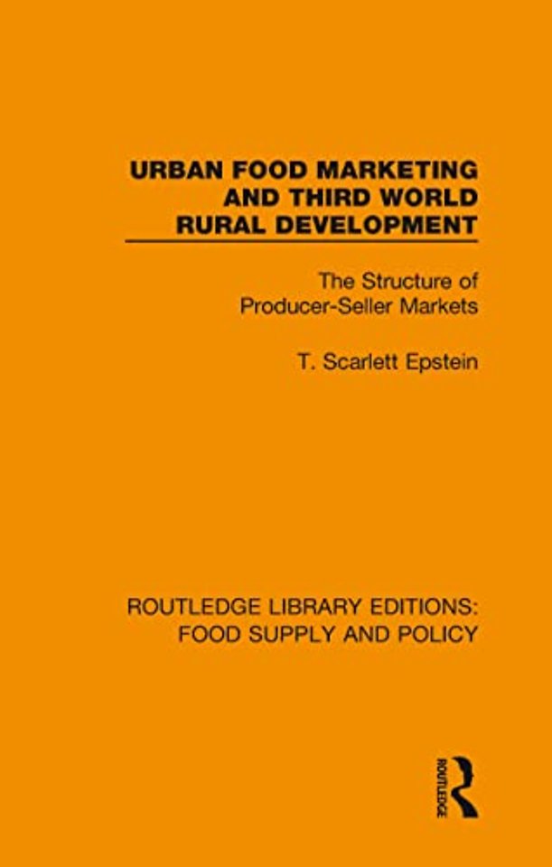 Urban Food Marketing and Third World Rural Development