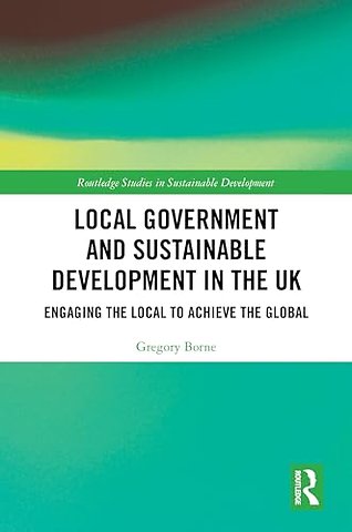 Local Government and Sustainable Development in the UK