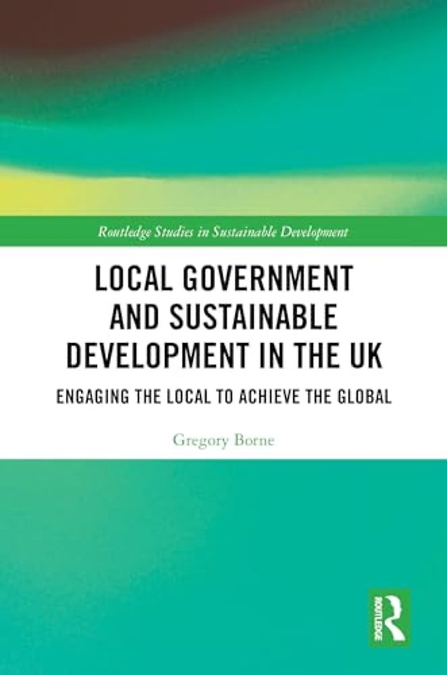 Local Government and Sustainable Development in the UK