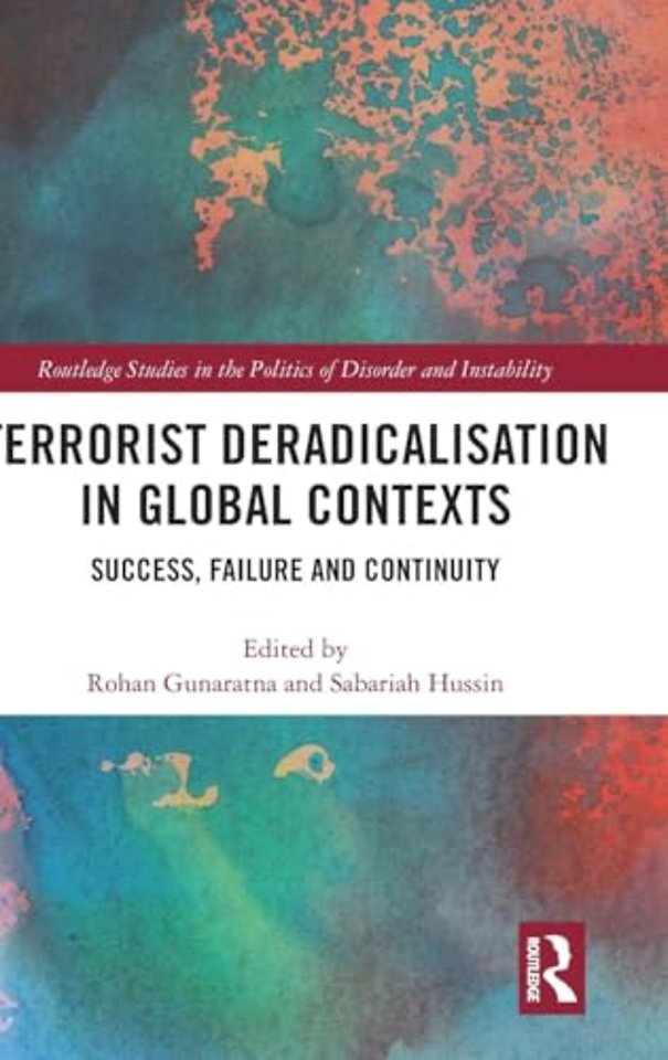 Terrorist Deradicalisation in Global Contexts