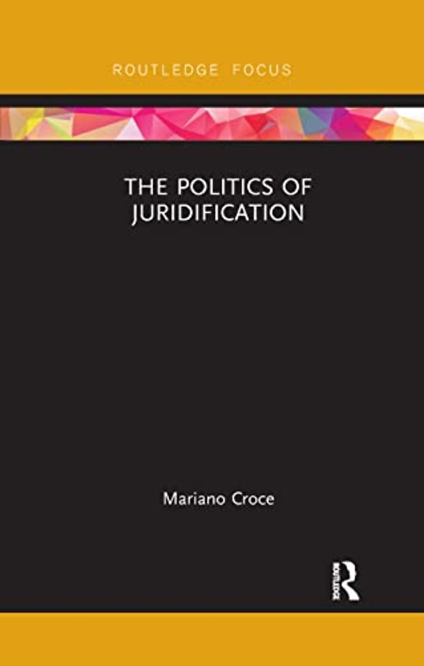 Politics of Juridification
