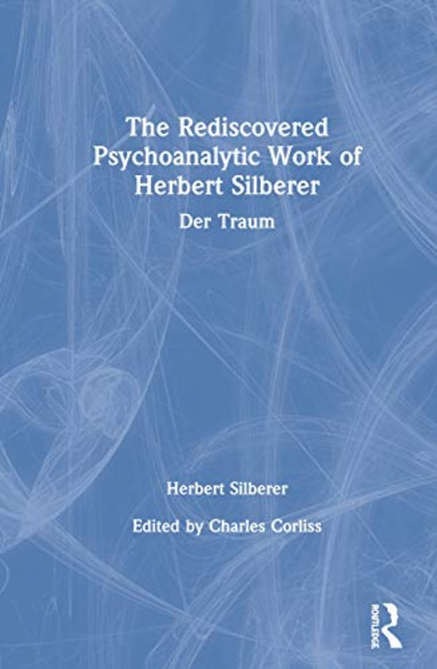 Rediscovered Psychoanalytic Work of Herbert Silberer