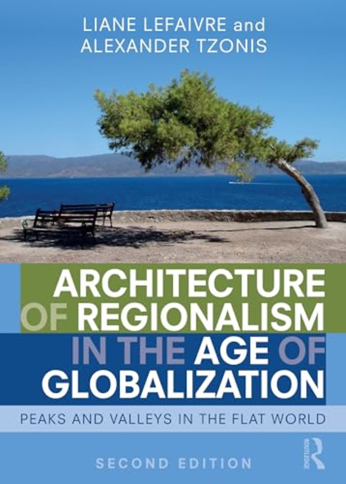Architecture of Regionalism in the Age of Globalization