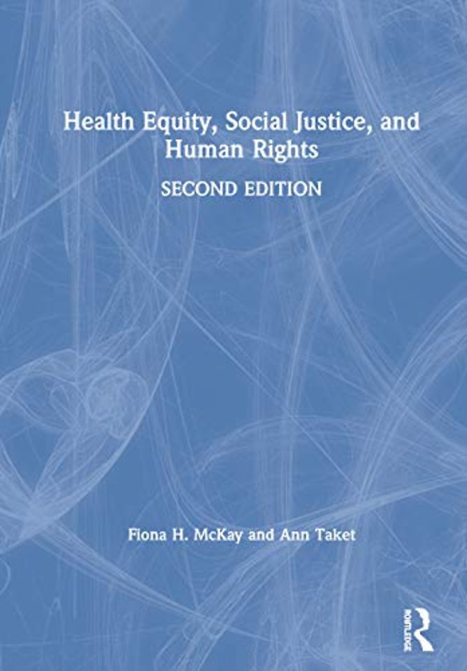 Health Equity, Social Justice and Human Rights