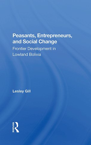 Peasants, Entrepreneurs, And Social Change