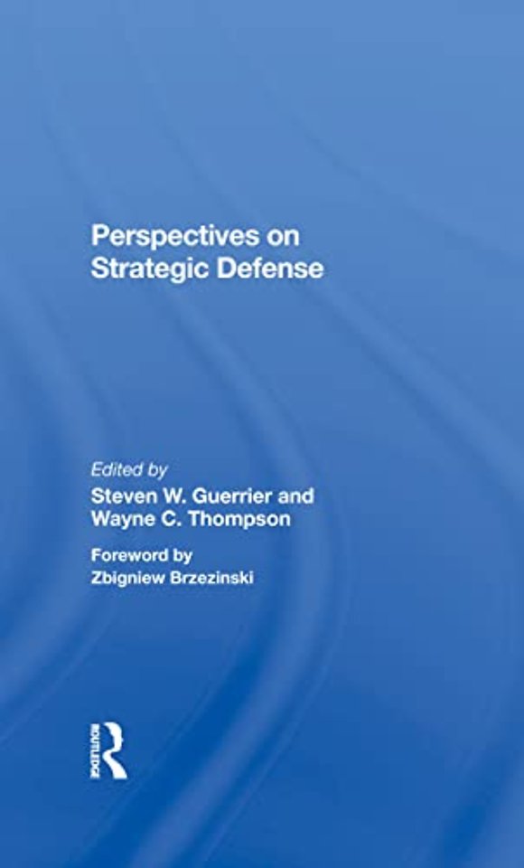 Perspectives On Strategic Defense