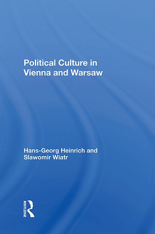 Political Culture In Vienna And Warsaw