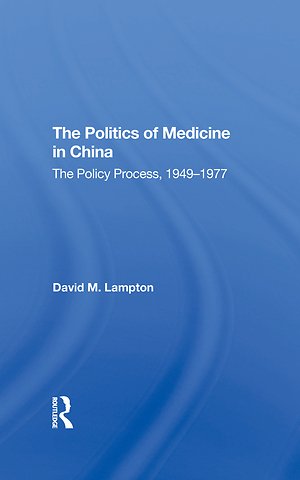 Politics of Medicine in China