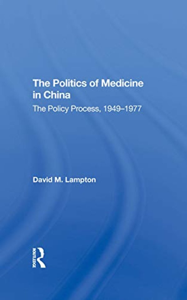 Politics of Medicine in China