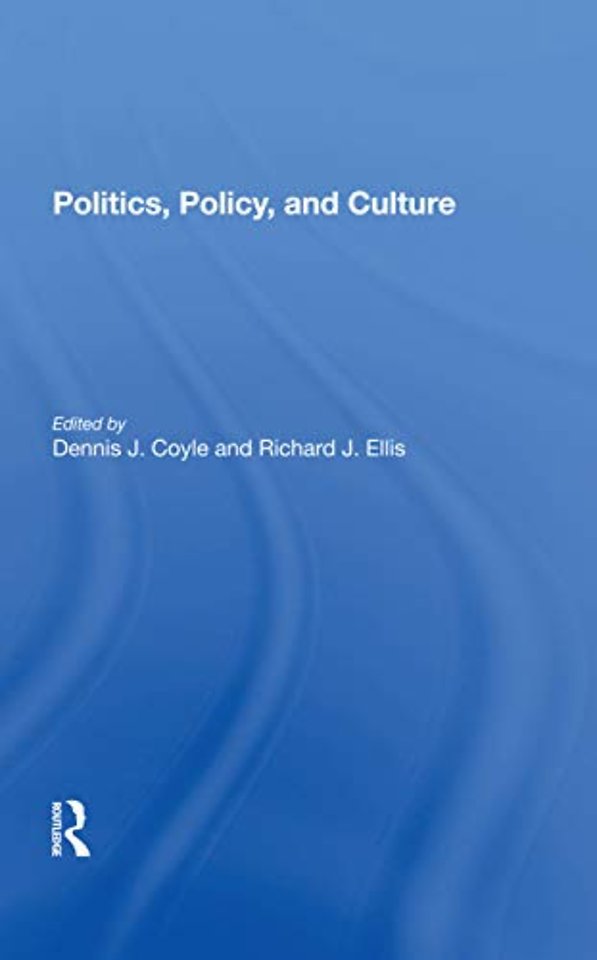 Politics, Policy, And Culture