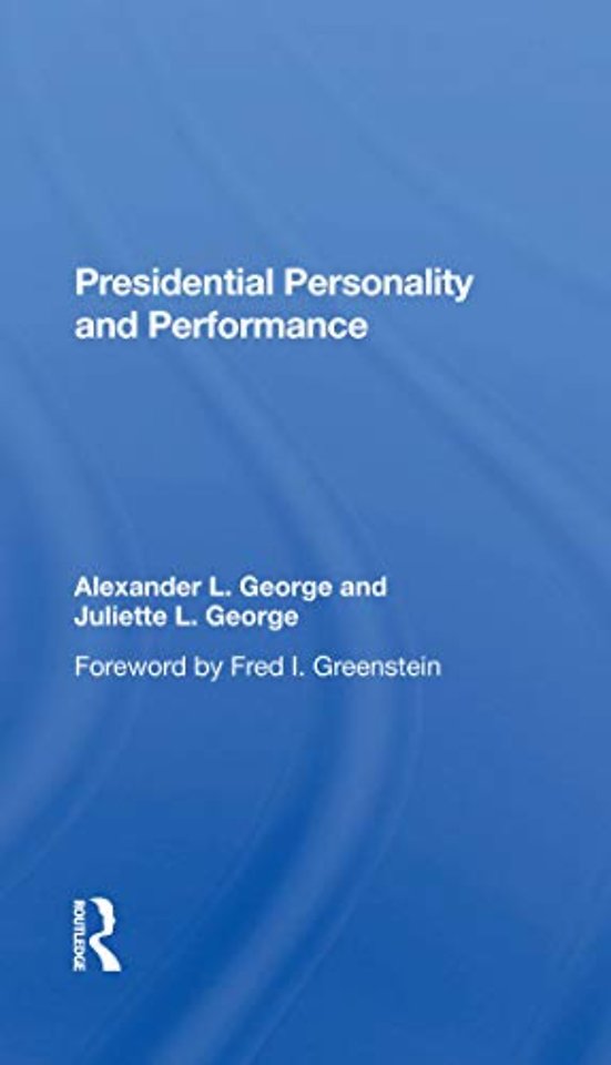 Presidential Personality And Performance
