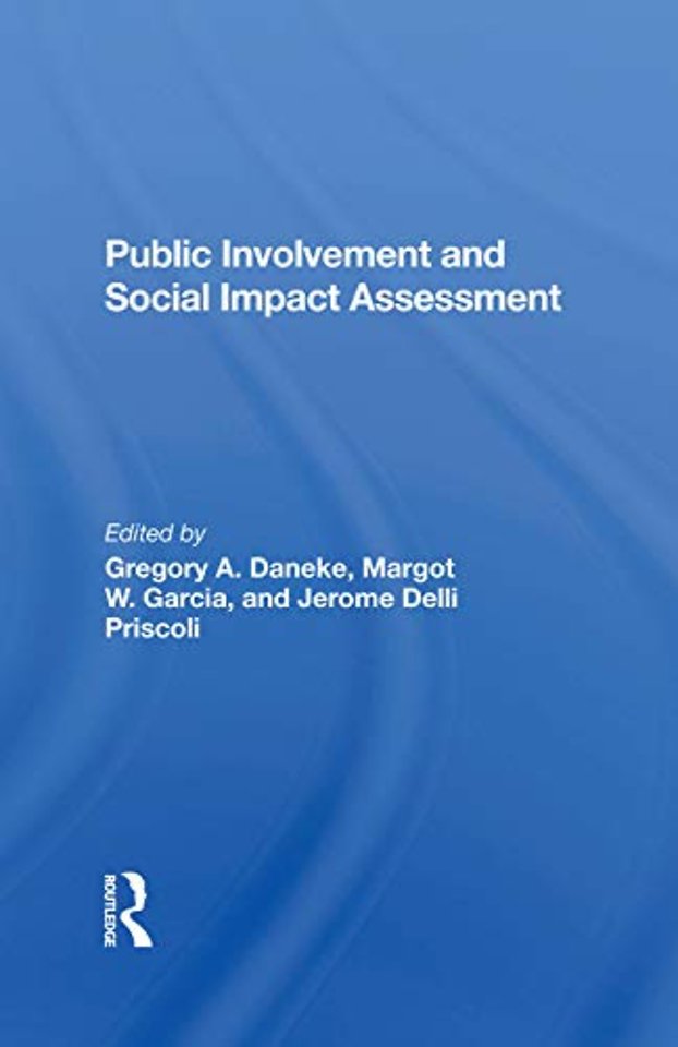 Public Involvement And Social Impact Assessment