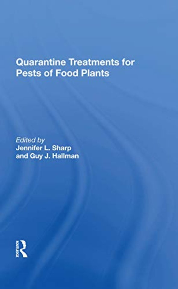 Quarantine Treatments For Pests Of Food Plants