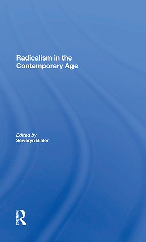 Radicalism In The Contemporary Age, Volume 1