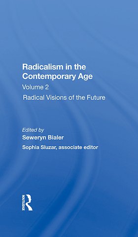 Radicalism In The Contemporary Age, Volume 2