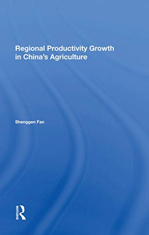 Regional Productivity Growth In China's Agriculture