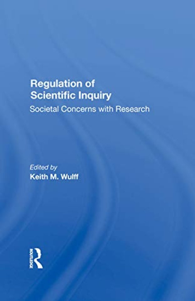 Regulation Of Scientific Inquiry