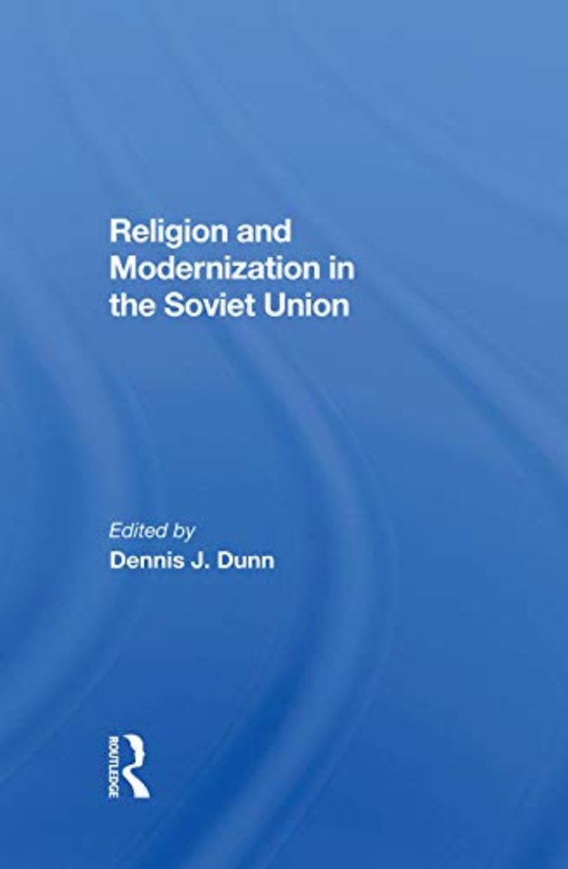 Religion And Modernization In The Soviet Union