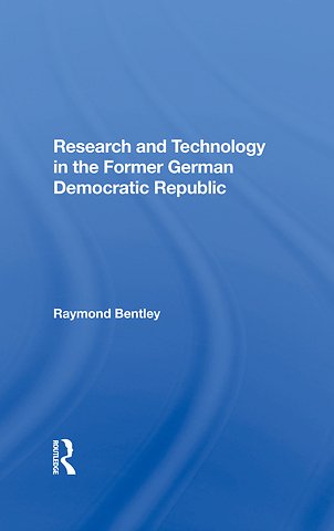 Research And Technology In The Former German Democratic Republic