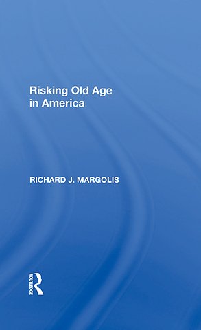 Risking Old Age In America