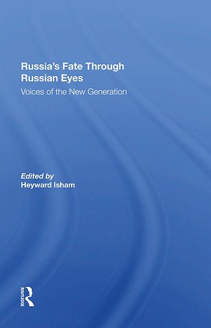 Russia's Fate Through Russian Eyes
