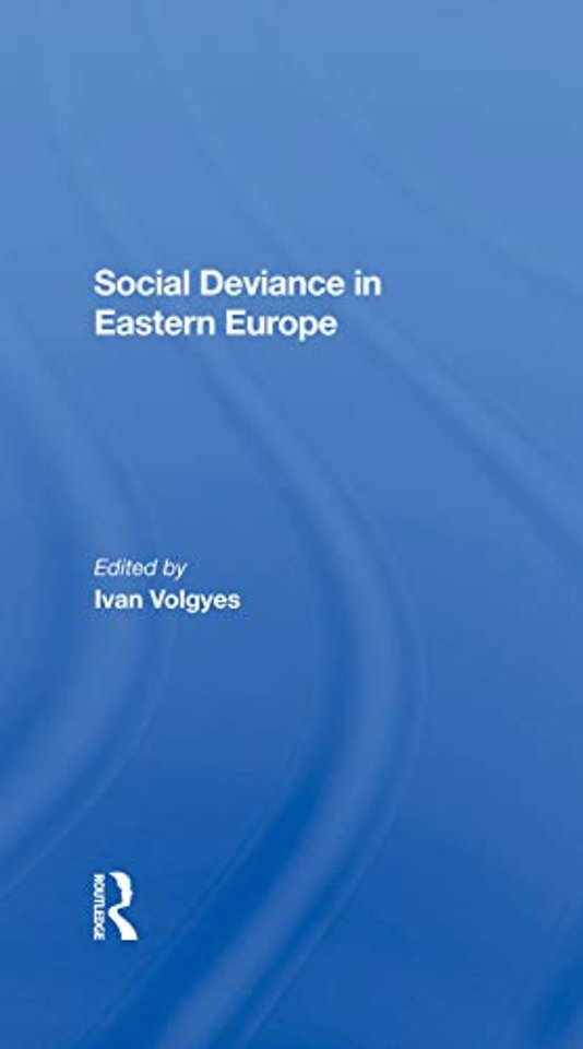 Social Deviance In Eastern Europe