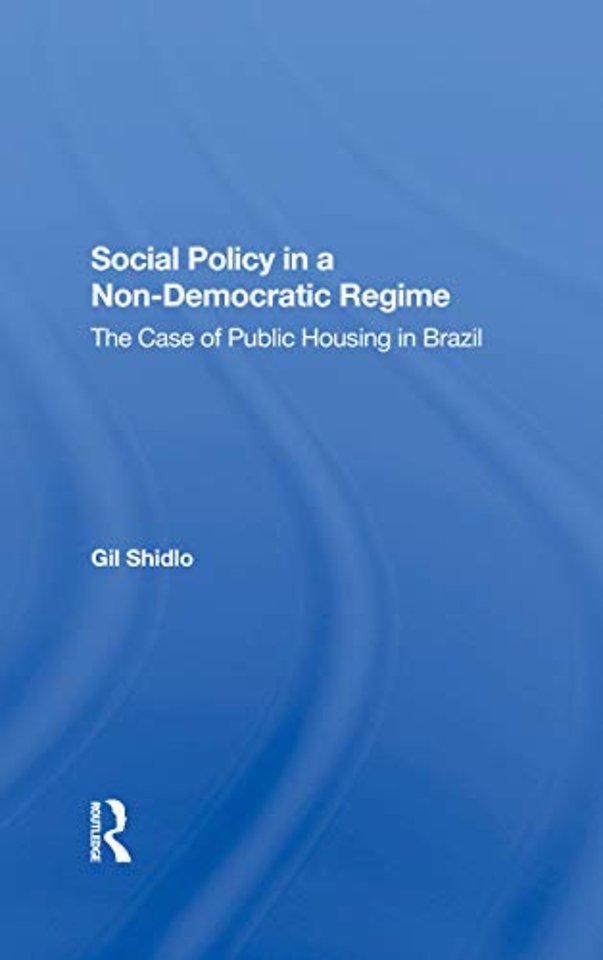 Social Policy In A Nondemocratic Regime