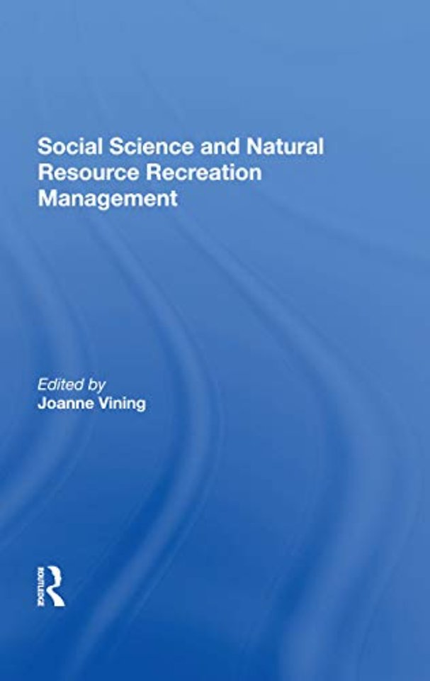 Social Science And Natural Resource Recreation Management