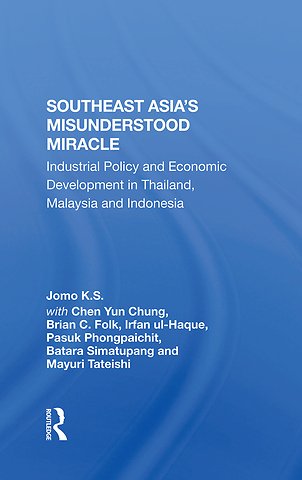 Southeast Asia's Misunderstood Miracle