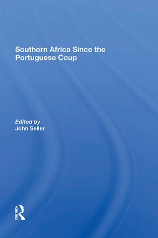 Southern Africa Since The Portuguese Coup