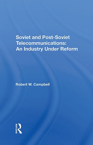 Soviet And Postsoviet Telecommunications