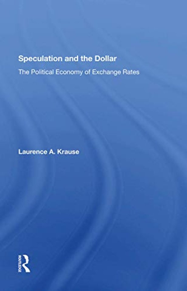 Speculation And The Dollar